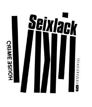 Seixlack - House Crime Volume 9