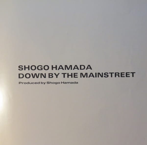 Shōgo Hamada - Down By The Mainstreet - Image 3