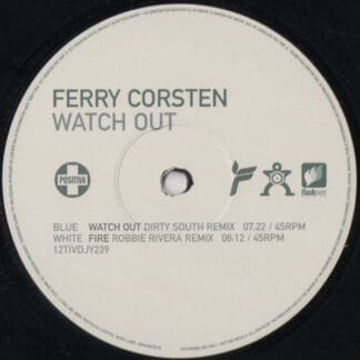 Ferry Corsten - Watch Out